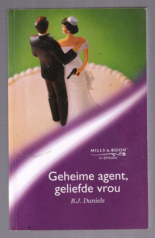 Geheime agent, geliefde vrou - BJ Daniels (k) Mills & Boon