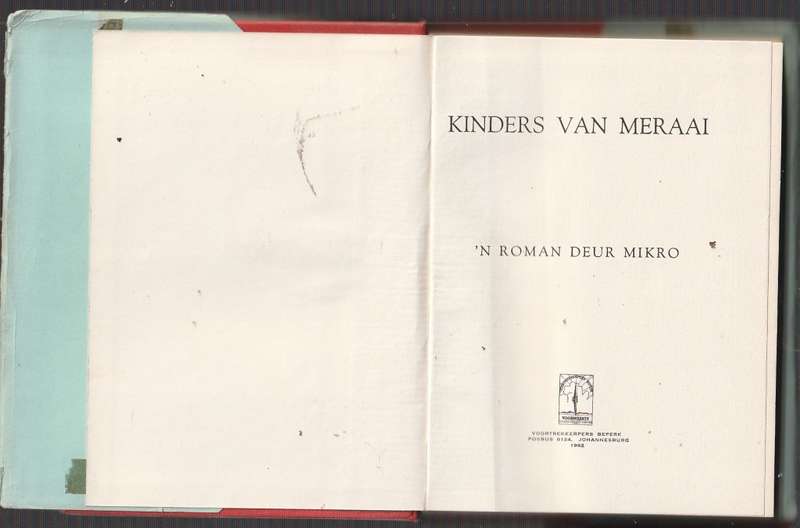 Kinders van Meraai - Mikro (1962) Roman - verdere sage van Matewis en Meraai