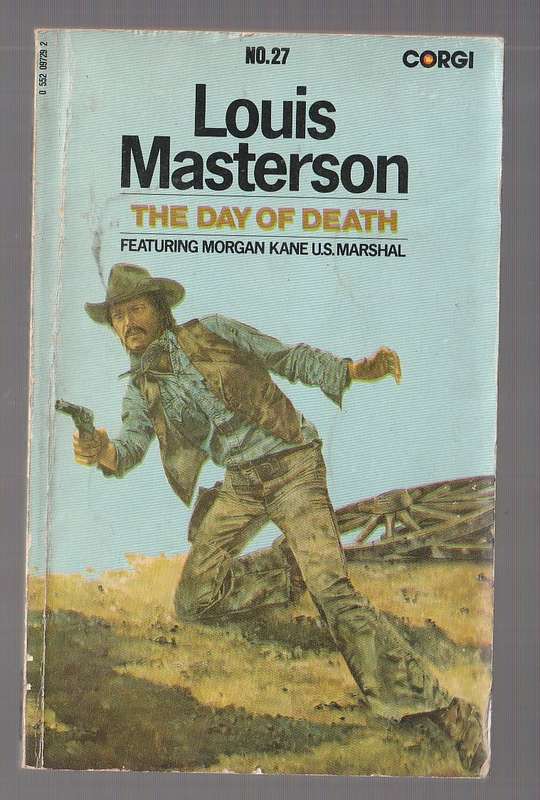 The day of death - Louis Masterson (a) Morgan Kane no 27