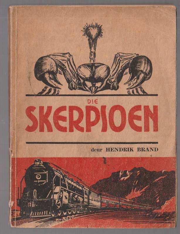 Die Skerpioen - Hendrik Brand (o) - Adriaan Hugo Speur reeks (1948)
