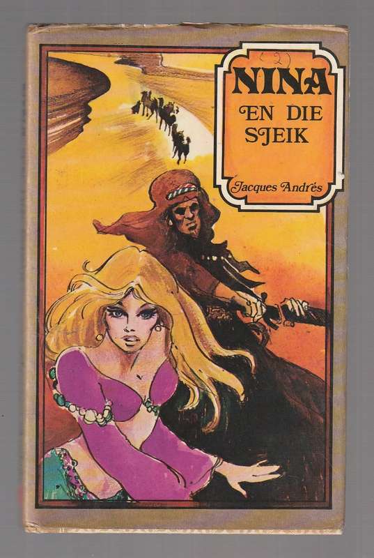 Nina en die Sjeik - Jacques Andres - Avontuur - Nina Reeks nr 2