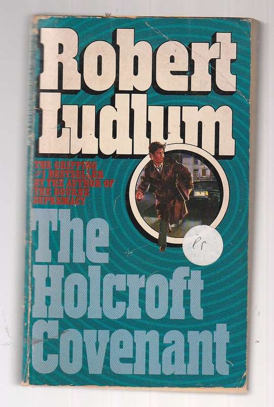 The Holcroft Covenant - Robert Ludlum (j) Thriller