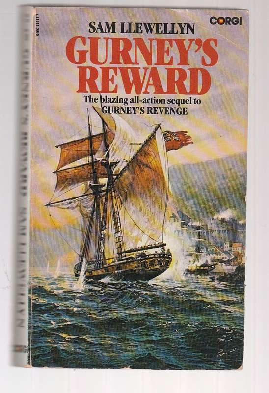 Gurney`s Reward - Sam Llewellyn (j) High seas - pirates - hungry eels - old style naval action