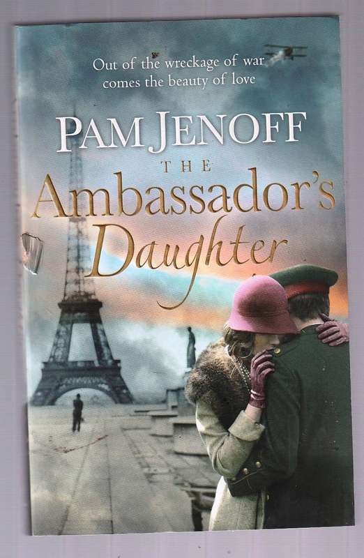 The Ambassador`s Daughter - Pam Jenoff (j) Post war novel