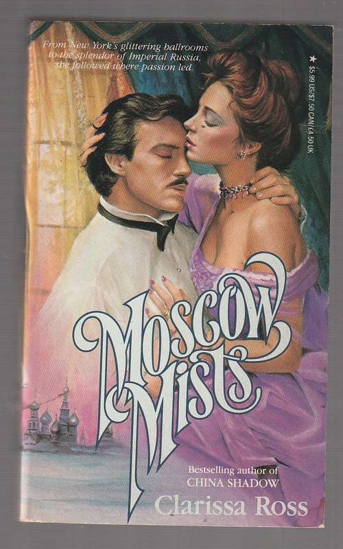 Moscow Mists - Clarissa Ross (j) Bestselling romance