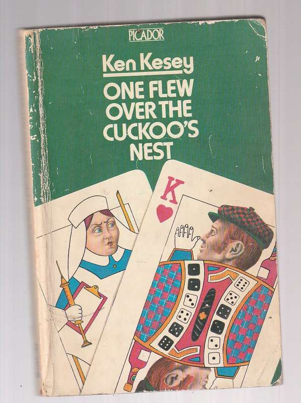 One flew over the Cuckoo`s nest - Ken Kesey - based on the movie