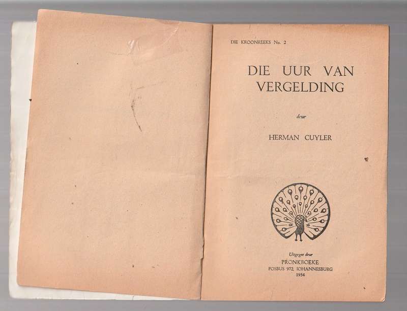 Die uur van vergelding - Herman Cuyler (o) Kroon reeks nr 2 (Pronk Boek)