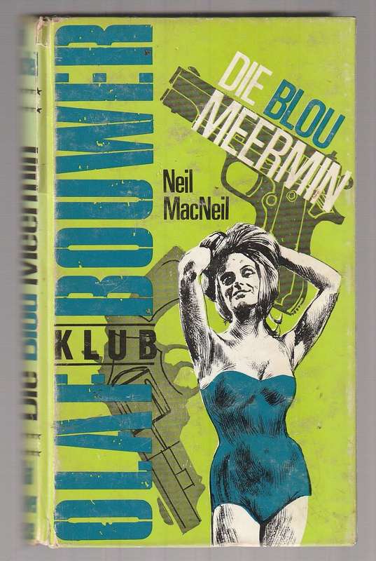 Die Blou Meermin - Neil MacNeil - Klub Olaf Bouwer Speurverhaal