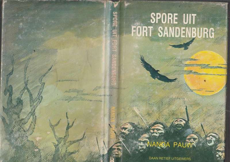 Spore uit Fort Sandenburg - Nanda Pauw - Ou Kaapse verhaal (b)