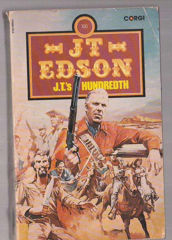 JT Edson - JT`s Hundreth (Collection of short stories involving al his creations)