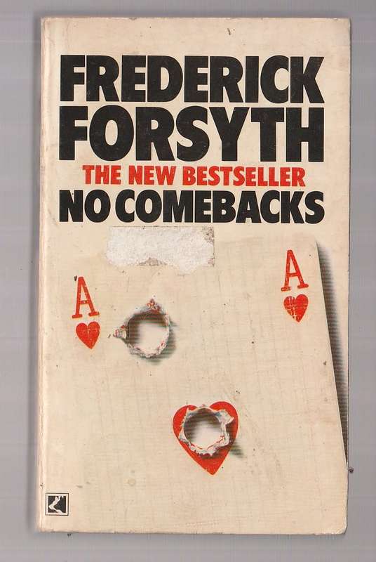 No Comebacks - Frederick Forsyth - Short stories with a twist in the tail