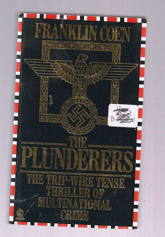 The Plunderers - Franklin Coen - Tense Thriller with art treasures as background