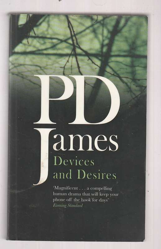 Devices and Desires - PD James (d) - The hunt for a serial killer