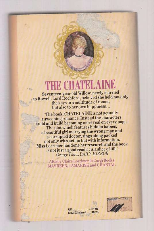 The Chatelaine - Clare Lorrimer (d) The growth of the 17 year old Willow into a woman