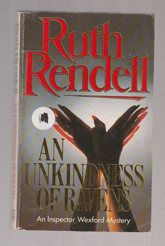 An Unkindness of Ravens - Ruth Rendell (d) - An Inspector Wexford Mystery