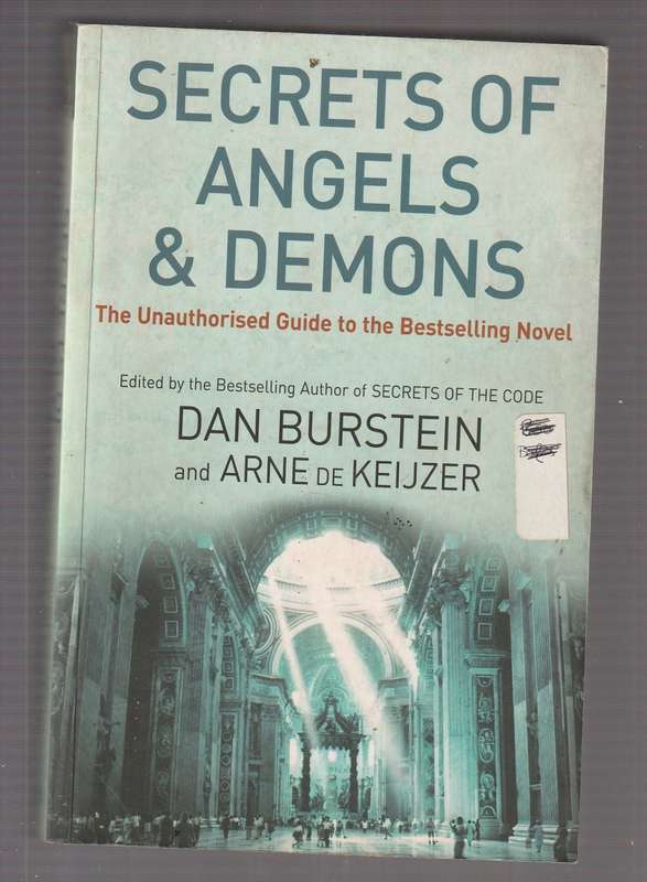 Secrets of Angels and demons - Dan Burstein & Arne de Keijzer (d)