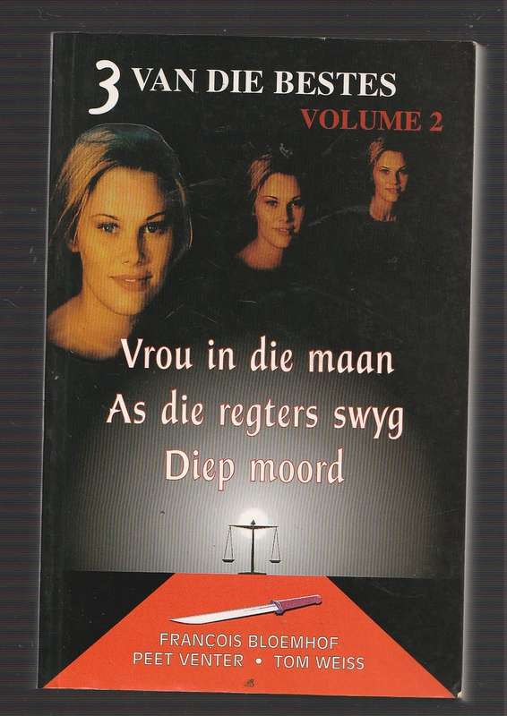 3 van bestes Vol 2 - Francois Bloemhof - Peet Venter - Tom Weis (b)