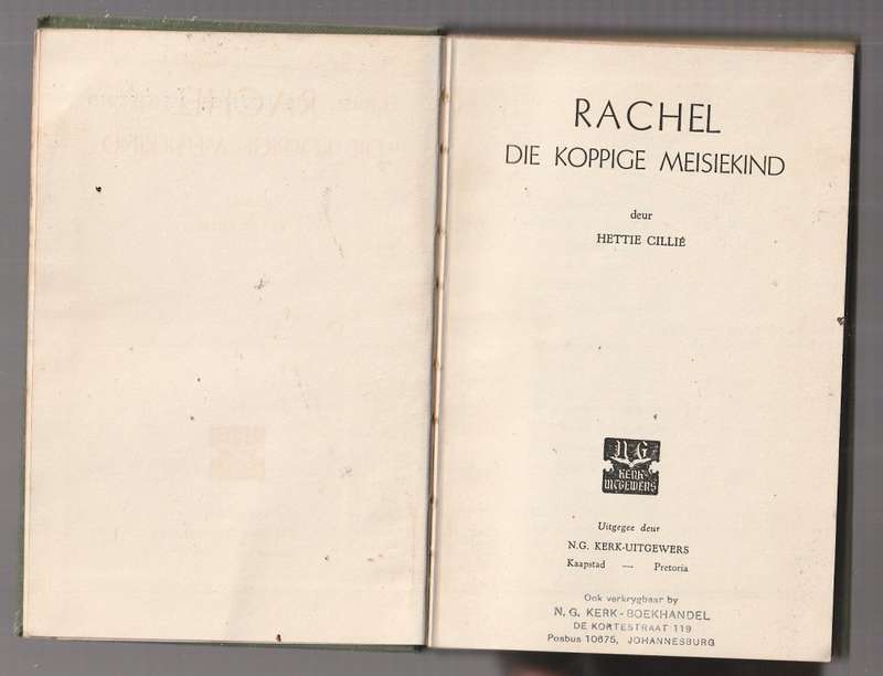 Rachel - die koppige meisiekind - Hettie Celliers (b)