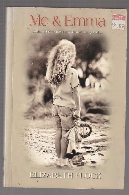 Me & Emma - Elizabeth Flock - The story of a child in an abusive house (d)