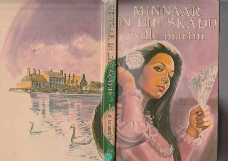 Minnaar in die Skadu - Wille Martin (c) - Ou Kaapse verhaal