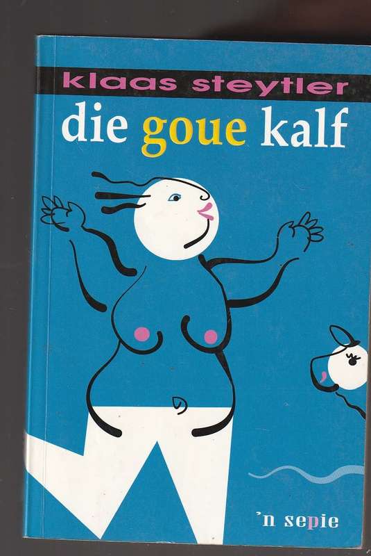 Die Goue kalf - Klaas Steytler - n sepie