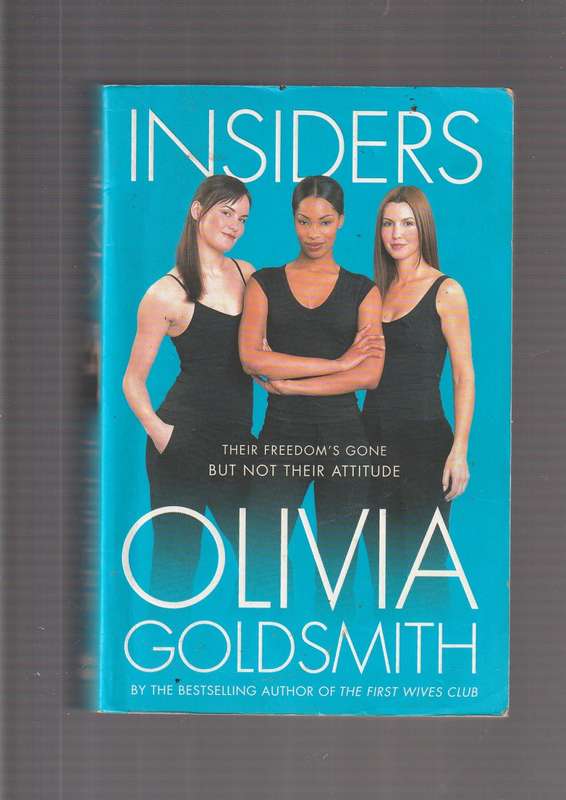 Insiders - Olivia Goldsmith - A woman agrees to take the tab and ends up in prison