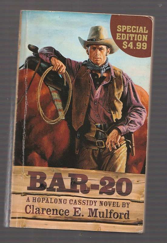 Bar-20 - Clarence E Mulford - A Hopalong Cassidy Western