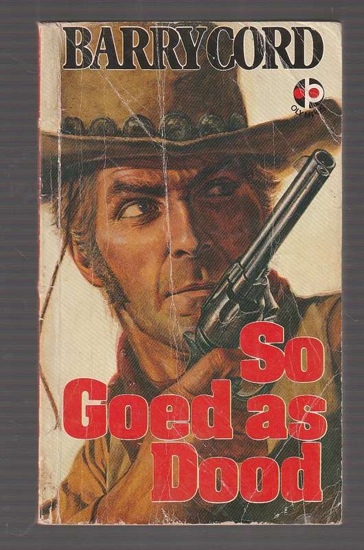 So goed soos dood - Barry Cord - Western