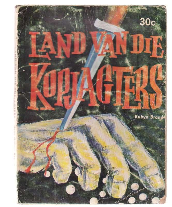Land van die Kopjagters - Rubyn Brand Avontuur verhaal