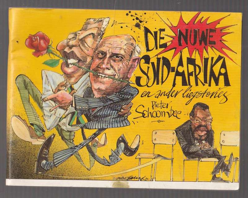 Die Nuwe Suid-Afrika en ander Liegstories - Pieter Schoombee - Humor