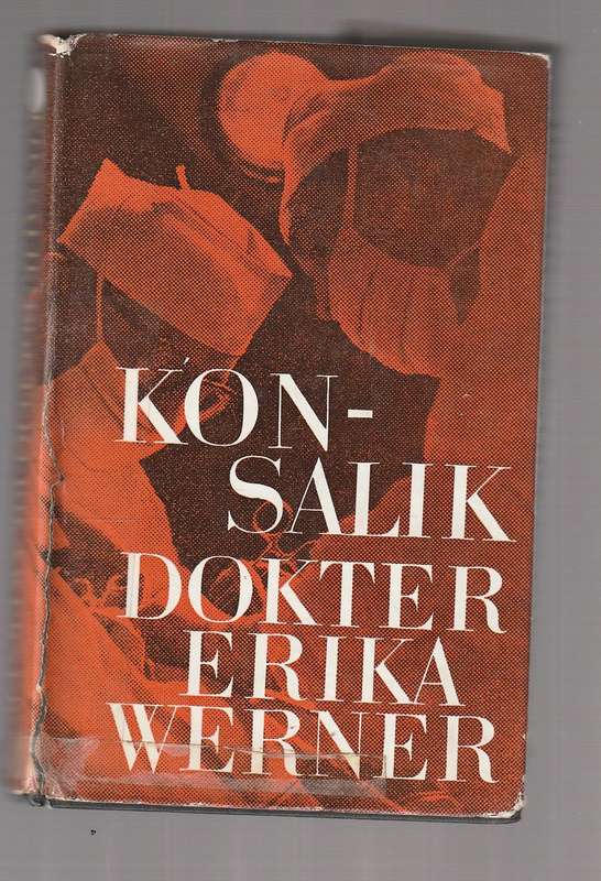 Konsalik - Dokter Erika Werner - 1968 - n Hospitaal roman (e5)