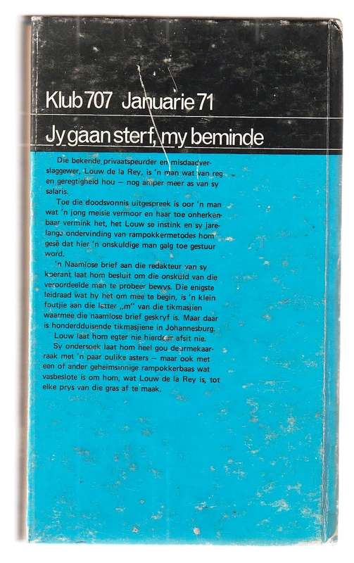 Jy gaan sterf my beminde - Louw de la Rey - Klub707 - Louw de la Rey speurreeks