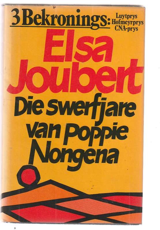 Die swerfjare van Poppie Nongena - Elsa Joubert - Roman (autobiografies)
