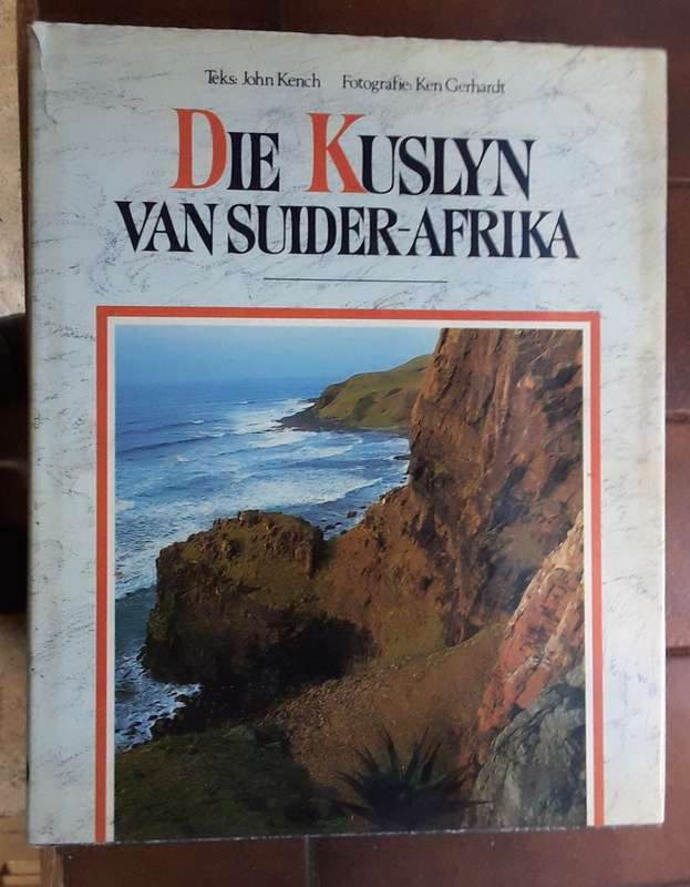 Die Kuslyn van Suider-Afrika - Kench & Gerhardt - Pragtige koffietafel boek (F)