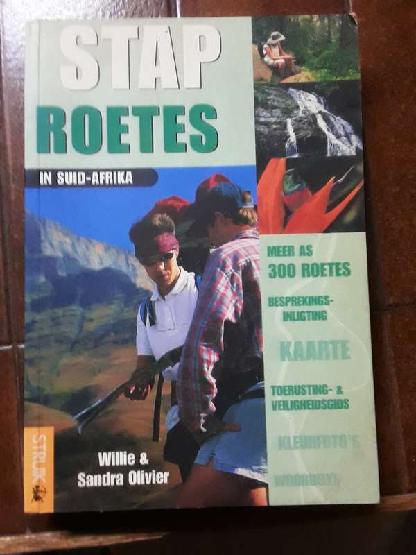 Stap Roetes in Suid-Afrika - Willie & Sandra Olivier - Meers as 300 Stap roetes