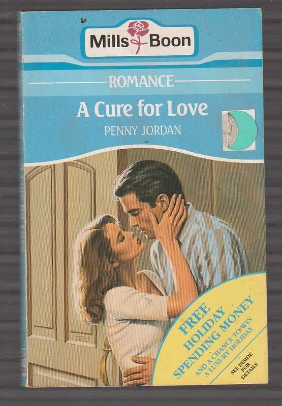 A cure for Love Penny Jordan - Mills & Boon