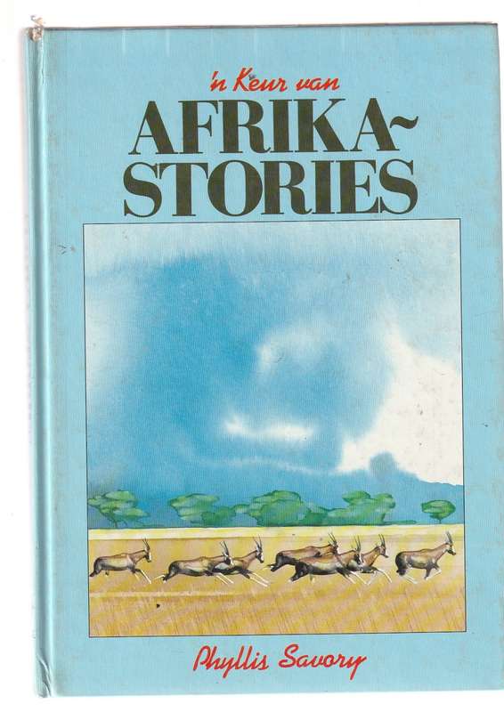 n Keur van Afrika-Stories - Phyllis Savory - Afrika legendes en verhale