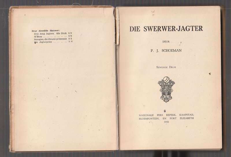 Die Swerwer - Jagter - PJ Schoeman 1942 - Schoeman se jag avonture