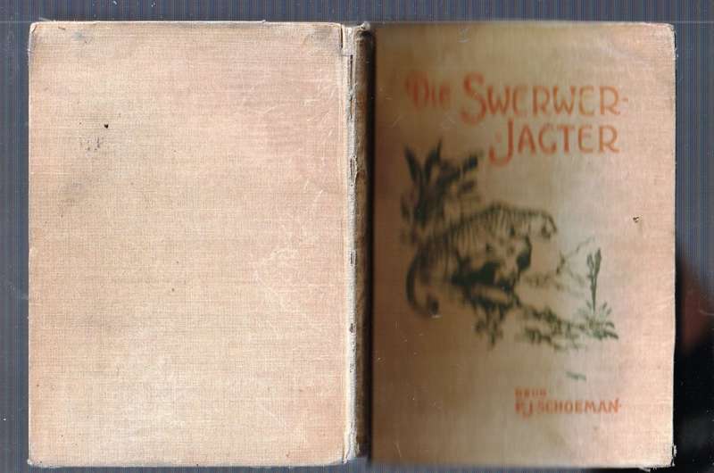 Die Swerwer - Jagter - PJ Schoeman 1942 - Schoeman se jag avonture