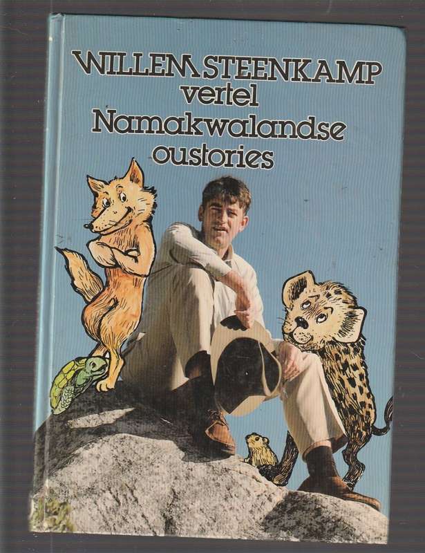 Willem Steenkamp vertel Namakwalandse Stories - Jakkala en Wolf stories vir Kinders