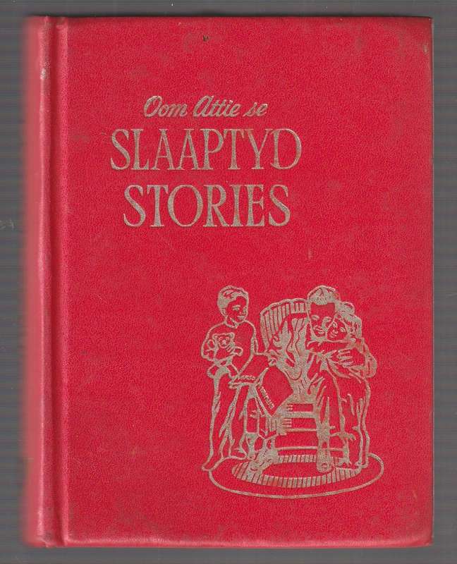Oom Attie se slaaptyd stories - A Maxwell  -  Boek 2