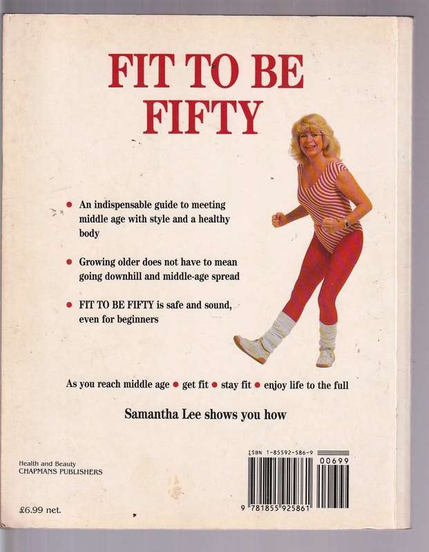 Fit to be 50 - Samantha Lee