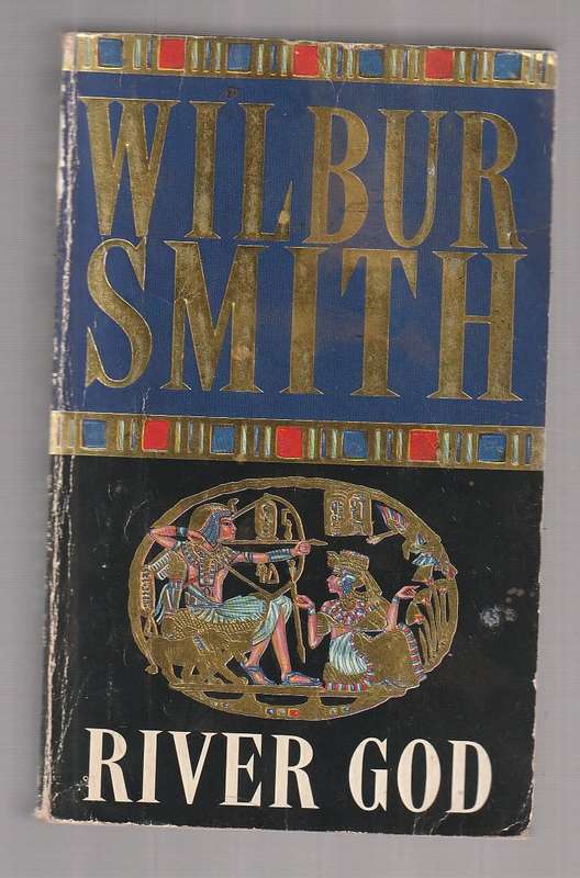 River God - Wilber Smith - Softcover - Egyptian series