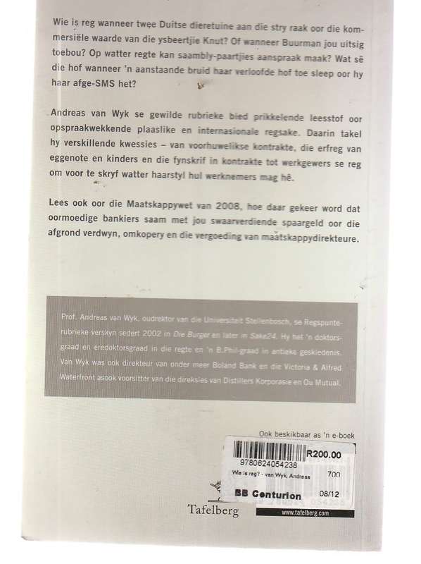 Wie is Reg? - Andries van Wyk - 10 Jaar se regspunte uit die Burger