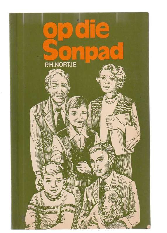 Op die sonpad - PH Nortje - Kortverhale met n traan en humor