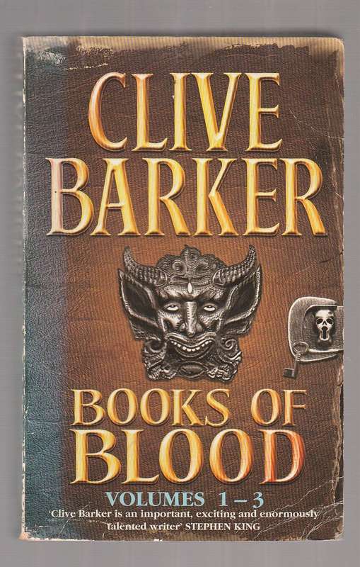 Clive Barker - Books of Blood - Vol 1-3 (15 Mind shattering stories)