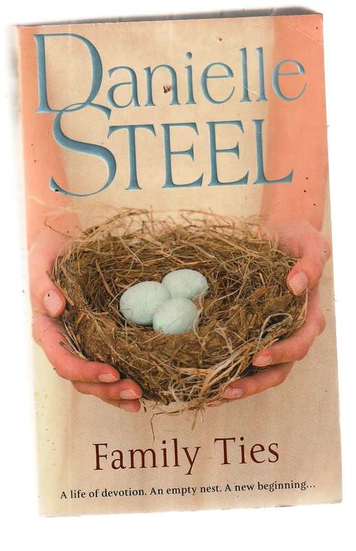 Family Ties - Danielle Steel - An empty nest and a new beginning for Annie