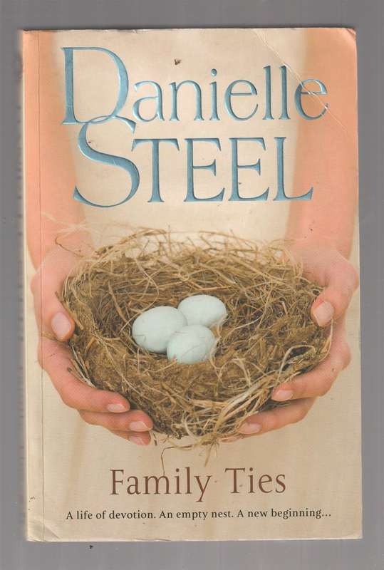 Family Ties - Danielle Steel - (Big Softcover) An empty nest and a new beginning for Annie