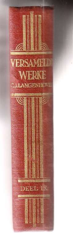 Versamelde Werke - CJ Langenhoven Boek IX  1937