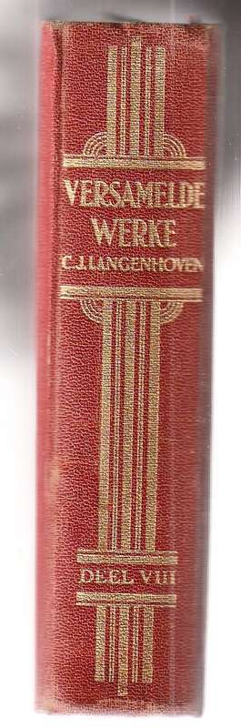 Versamelde Werke - CJ Langenhoven Boek VIII 1950